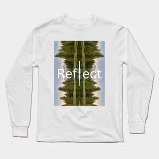 Reflect Yourself with Nature Long Sleeve T-Shirt